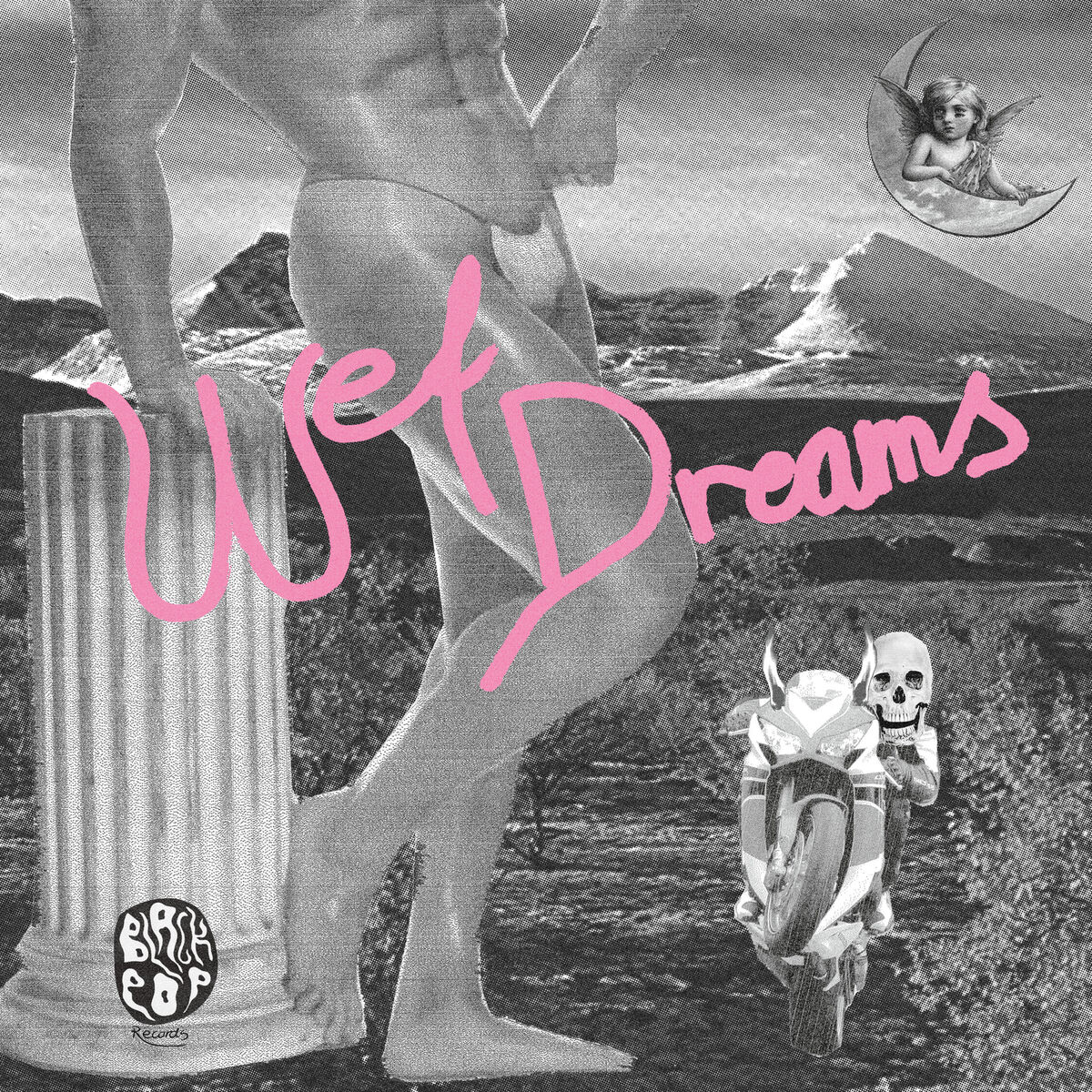 Wet Dreams: albums, songs, playlists | Listen on Deezer