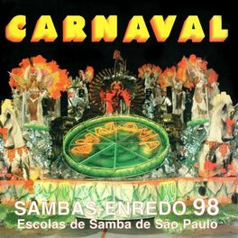 Album cover of Sambas Enredo Carnaval SP 98 - Escolas de Samba de São Paulo