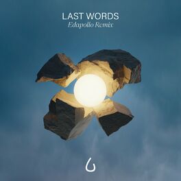 Album cover of Last Words (Edapollo Remix)