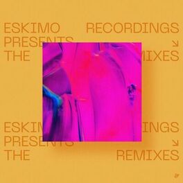 Album cover of Eskimo Recordings presents The Remixes
