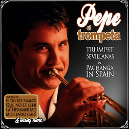 Album cover of Trompeta Y ¡A Bailar Sevillanas Y Pachanga En La Feria !