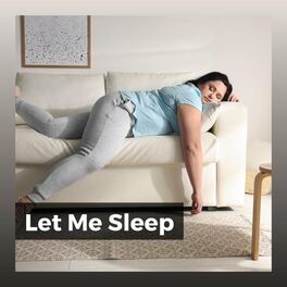 Album cover of Let Me Sleep
