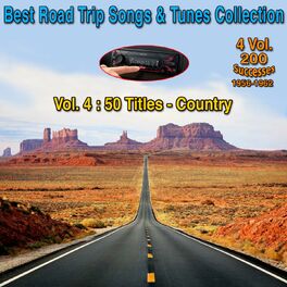 Album cover of Best Road Trip Songs & Tunes Collection - 4 Vol 200 Successes 1956-1962 (Vol. 4 : 50 Titles - Country)