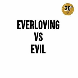 Album cover of Everloving vs Evil