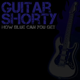 Album cover of How Blue Can You Get