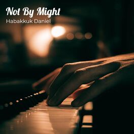 Album cover of Not By Might