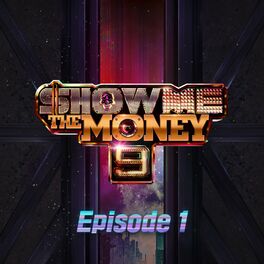 Album cover of Show Me The Money 9 Episode 1