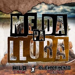 Album cover of Me da Pa Llora