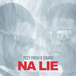 Album cover of Na Lie (feat. Soundz)