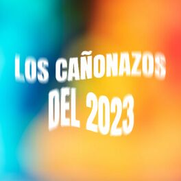 Album cover of Los Cañonazos del 2023