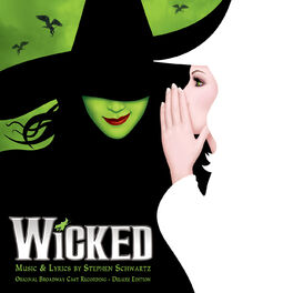 Album cover of Wicked (Original Broadway Cast Recording / Deluxe Edition)