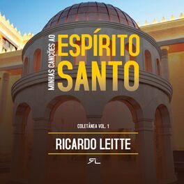 Album cover of Minhas Canções Ao Espírito Santo - Coletânea Vol. 1