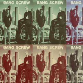 Album cover of BANG SCREW