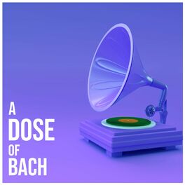 Album cover of A Dose of Bach