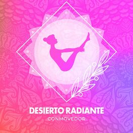 Album cover of Desierto Radiante Conmovedor
