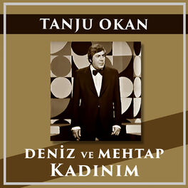 Album cover of Deniz Ve Mehtap / Kadınım