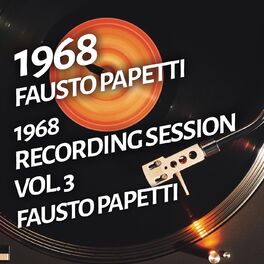 Album cover of Fausto Papetti - 1968 Recording Session, Vol. 3