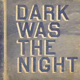 Album cover of Dark Was The Night (Red Hot Compilation)