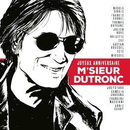 Album picture of Joyeux anniversaire M'sieur Dutronc