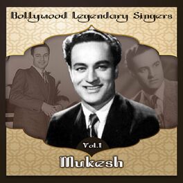 Album cover of Bollywood Legendary Singers, Mukesh, Vol. 1