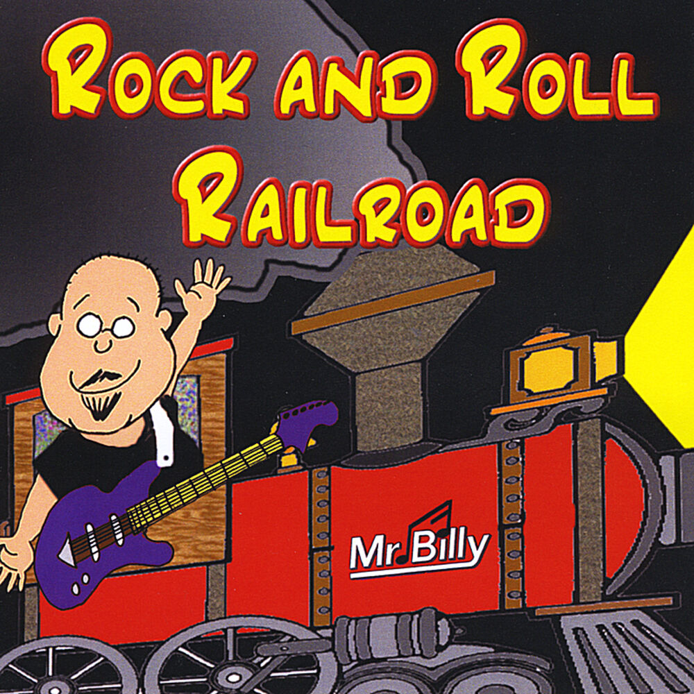 Mr bill. Rock a Billy. Rock n Roll Train. Mr Bill Goodbye.