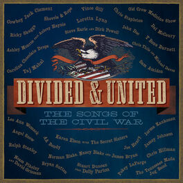 Album cover of Divided & United: The Songs Of The Civil War