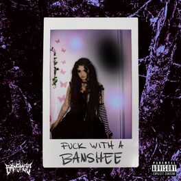Album cover of FUCK WITH A BANSHEE