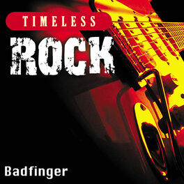 Album cover of Timeless Rock: Badfinger