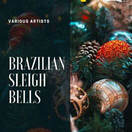Album cover of Brazilian Sleigh Bells