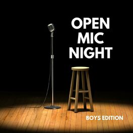 Album cover of OPEN MIC NIGHT: Boys Edition