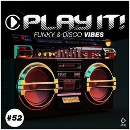 Album cover of Play It!: Funky & Disco Vibes, Vol. 52