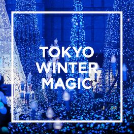 Album cover of TOKYO - WINTER MAGIC