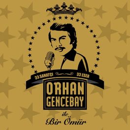 Album picture of Orhan Gencebay ile Bir Ömür, Vol.1