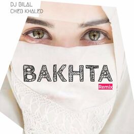 Album cover of Bakhta (feat. Cheb Khaled) [Radio Edit]