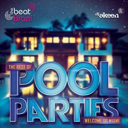 Album cover of The Best of Pool Parties (Welcome to Miami)