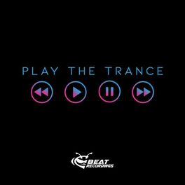 Album cover of Play the Trance