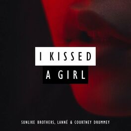 Album cover of I Kissed A Girl
