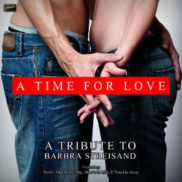 Album cover of A Time for Love - A Tribute to Barbra Streisand Vol. 3