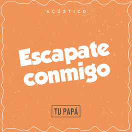 Album cover of Escapate Conmigo