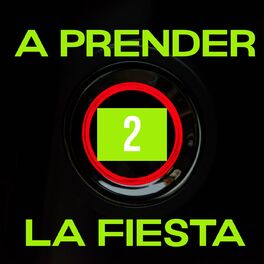 Album cover of A Prender La Fiesta Vol. 2