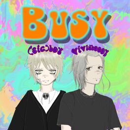 Album cover of Busy (feat. (sic) boy)