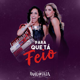 Album cover of Para Que Tá Feio