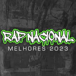 Rap Nacional Mais Tocadas 2023 