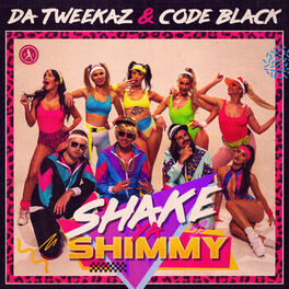 Album cover of Shake Ya Shimmy
