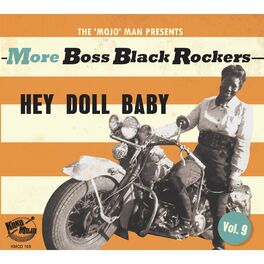 Album cover of More Boss Black Rockers, Vol. 9 - Hey Doll Baby