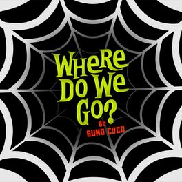 Album cover of Where Do We Go?