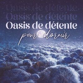 Album cover of Oasis de détente pour dormir: Zen musique douce