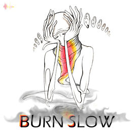 Album cover of Burn Slow