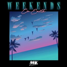 Album cover of Weekends on Earth