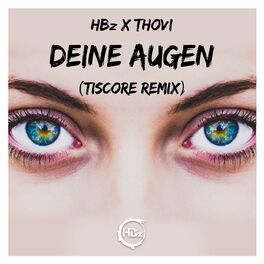 Album cover of Deine Augen (Tiscore Remix)